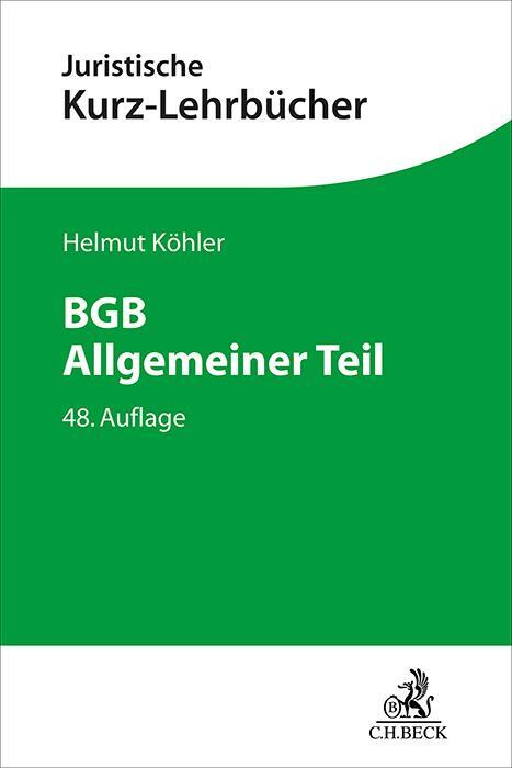 Cover: 9783406819834 | BGB Allgemeiner Teil | Ein Studienbuch | Helmut Köhler (u. a.) | Buch