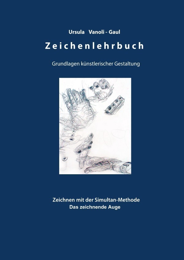 Cover: 9783757538590 | Zeichenlehrbuch - Grundlagen künstlerischer Gestaltung | Vanoli-Gaul