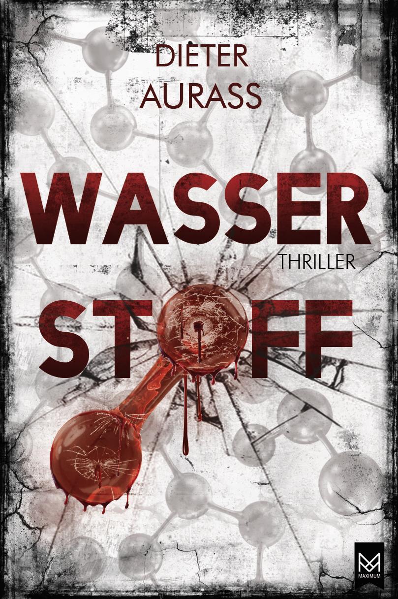 Cover: 9783948346775 | Wasserstoff | Temporeicher und hochaktueller Wissenschafts-Thriller