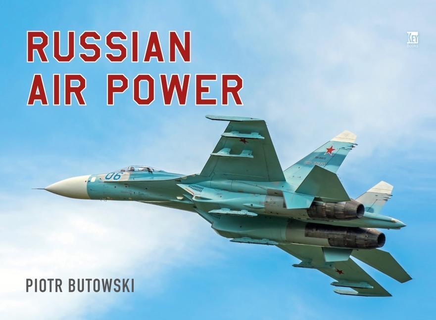 Cover: 9781802825855 | Russian Air Power | Piotr Butowski | Buch | Englisch | 2024