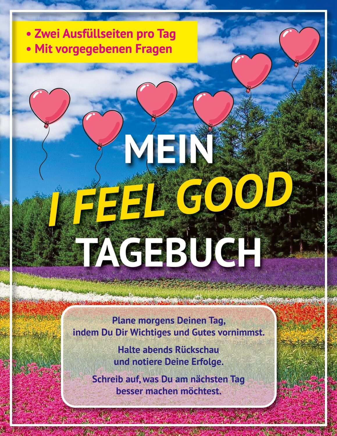 Cover: 9783758331534 | Mein I feel good Tagebuch | Viola Harma | Taschenbuch | Paperback