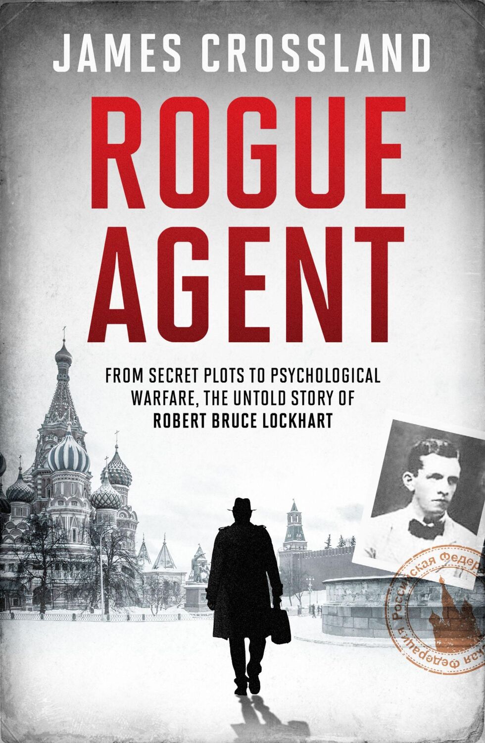 Cover: 9781783968046 | Rogue Agent | James Crossland | Buch | Englisch | 2024