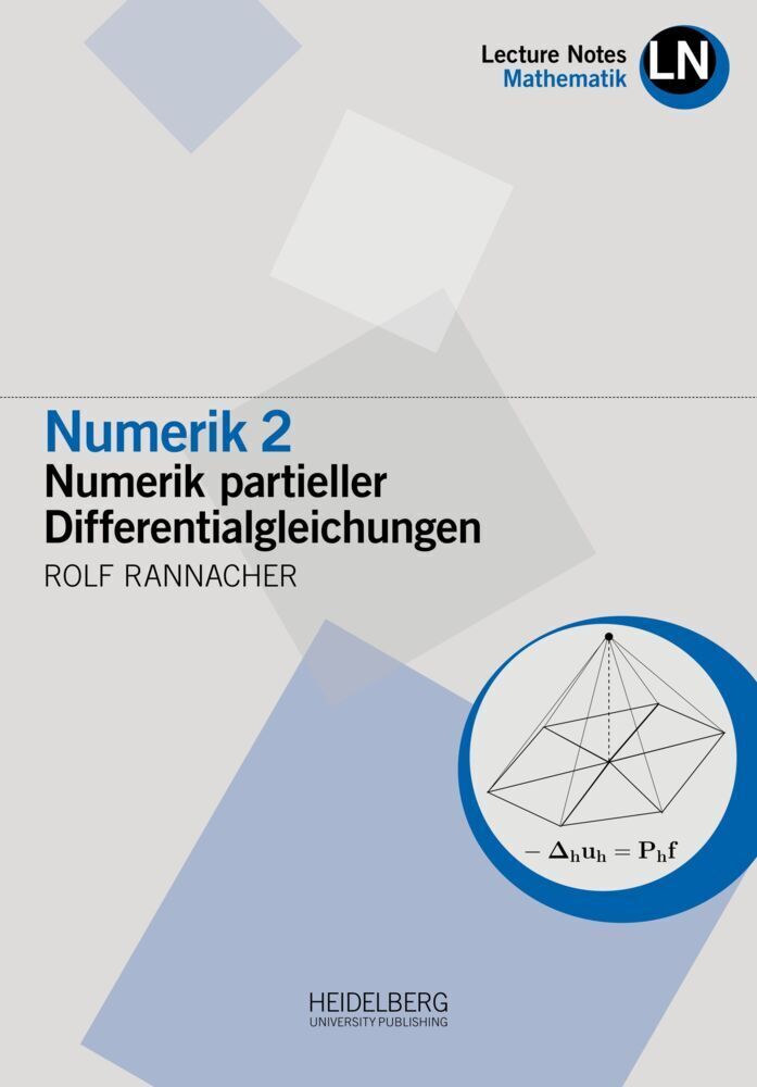 Cover: 9783946054382 | Numerik 2 | Numerik partieller Differentialgleichungen | Rannacher