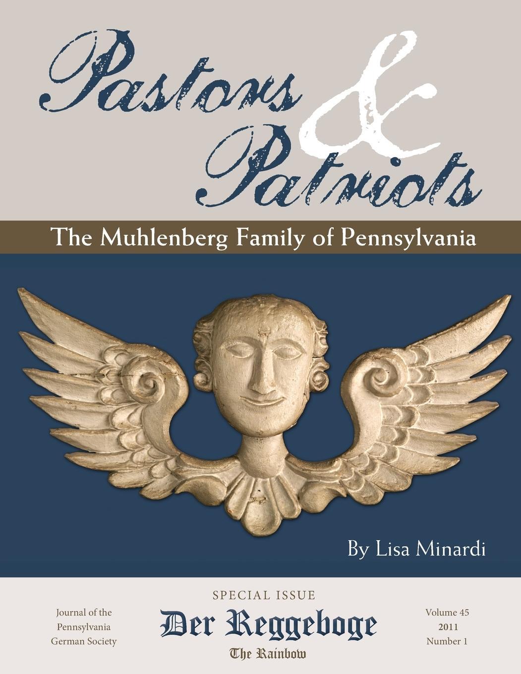 Cover: 9781889136233 | Pastors &amp; Patriots | The Muhlenberg Family of Pennsylvania | Minardi