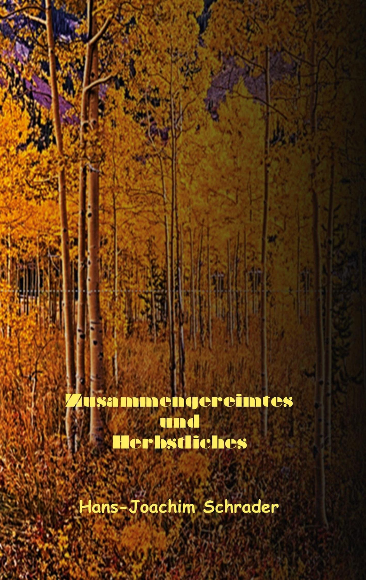 Cover: 9783756211234 | Zusammengereimtes und Herbstliches | Hans-Joachim Schrader | Buch