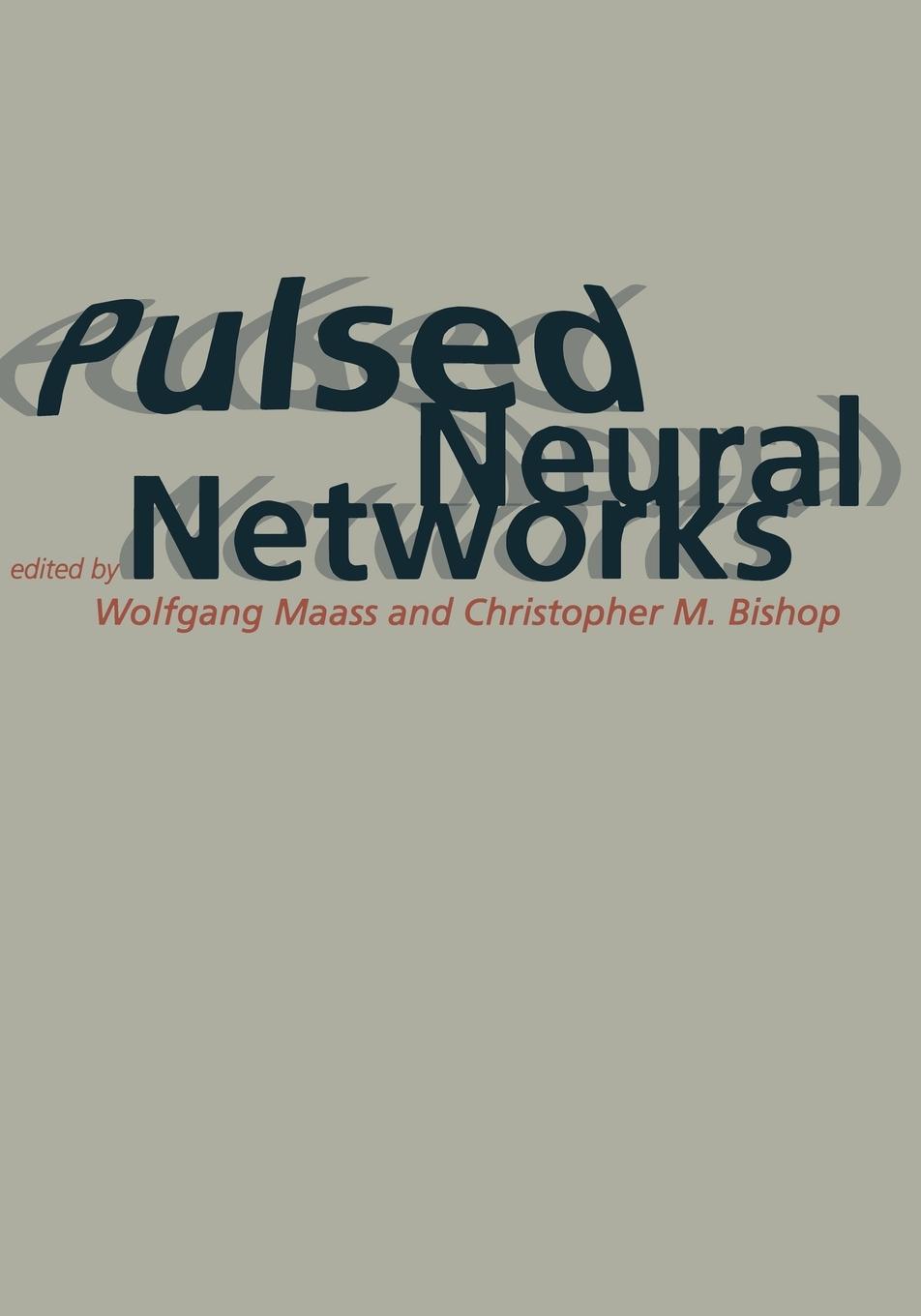 Cover: 9780262632218 | Pulsed Neural Networks | Wolfgang Maass (u. a.) | Taschenbuch | 2001