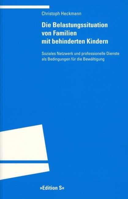 Cover: 9783825383107 | Die Belastungssituation von Familien mit behinderten Kindern | Buch