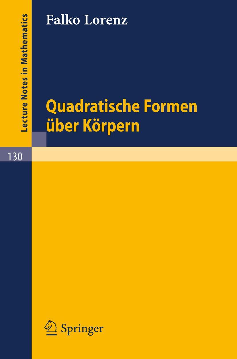 Cover: 9783540049197 | Quadratische Formen über Körpern | Falko Lorenz | Taschenbuch