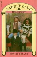 Cover: 9780553822588 | Saddle Club Book 1: Horse Crazy | Bonnie Bryant | Taschenbuch | 2010