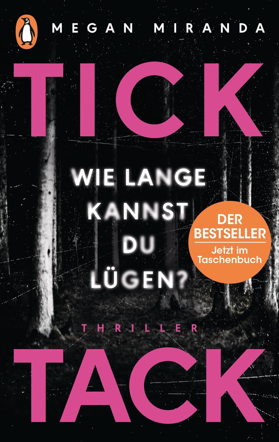 Cover: 9783328104551 | TICK TACK - Wie lange kannst Du lügen? | Thriller | Megan Miranda