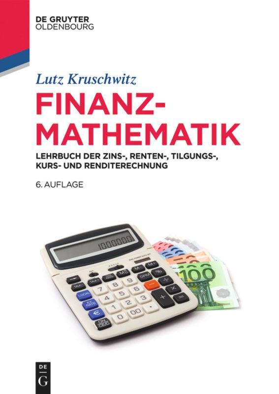 Cover: 9783110587371 | Finanzmathematik | Lutz Kruschwitz | Buch | De Gruyter Studium | IX