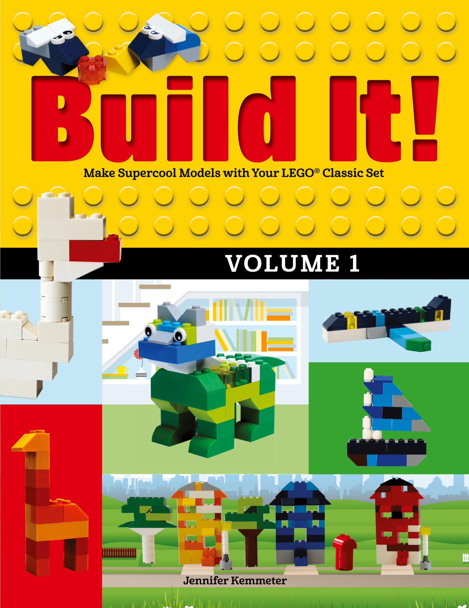 Cover: 9781943328802 | Build It! Volume 1 | Make Supercool Models with Your LEGO® Classic Set