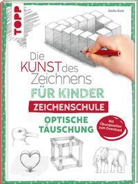 Cover: 9783735890542 | Die Kunst des Zeichnens für Kinder Zeichenschule - Optische Täuschung