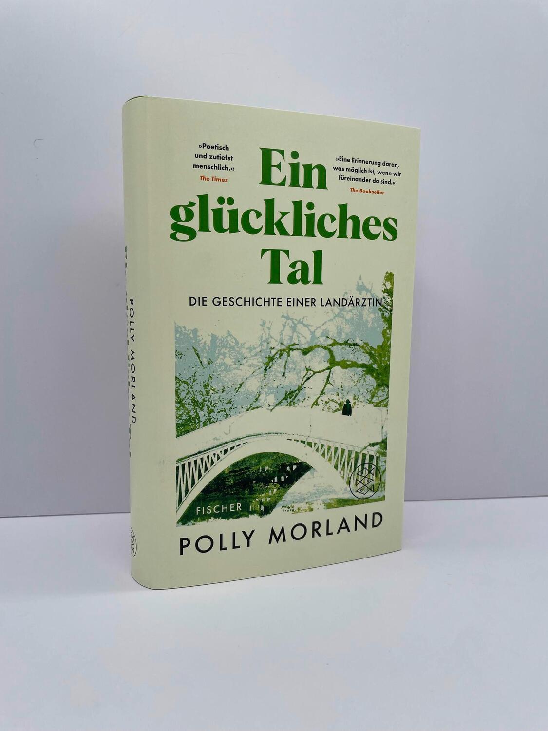 Bild: 9783103976229 | Ein glückliches Tal | Die Geschichte einer Landärztin | Polly Morland