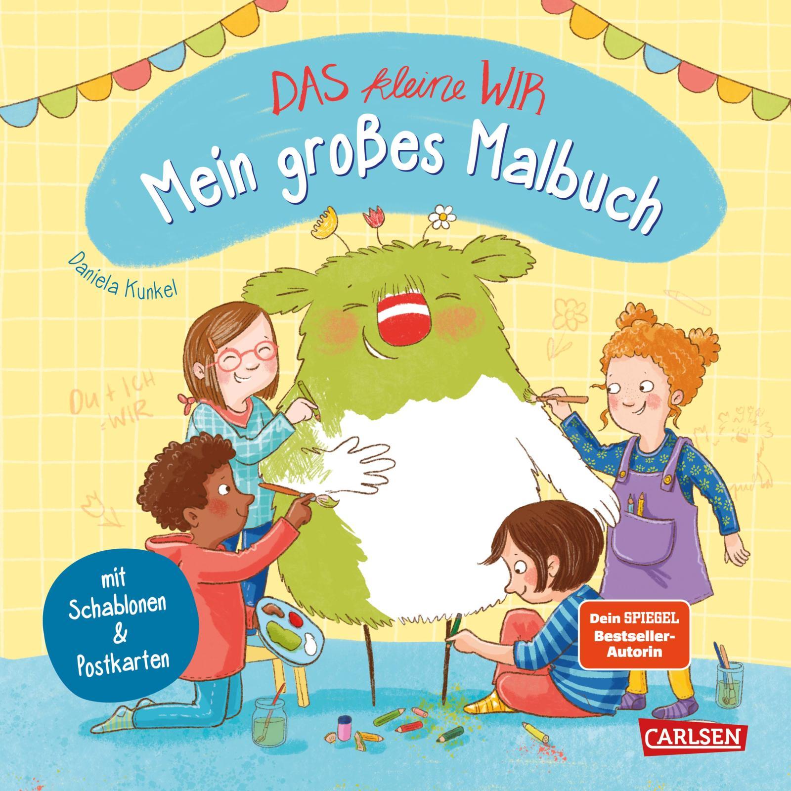 Cover: 9783551192110 | Das kleine WIR: Mein großes Malbuch | Daniela Kunkel | Taschenbuch