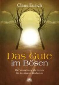 Cover: 9783866161603 | Das Gute im Bösen | Die Versuchung als Impuls für das innere Wachstum