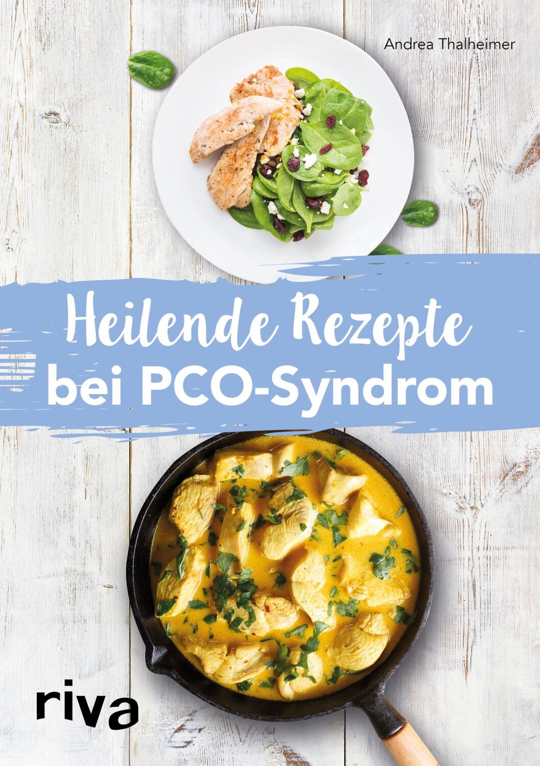 Cover: 9783742308047 | Heilende Rezepte bei PCO-Syndrom | Andrea Thalheimer | Taschenbuch