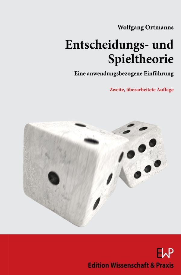 Cover: 9783896737861 | Entscheidungs- und Spieltheorie | Eine anwendungsbezogene Einführung