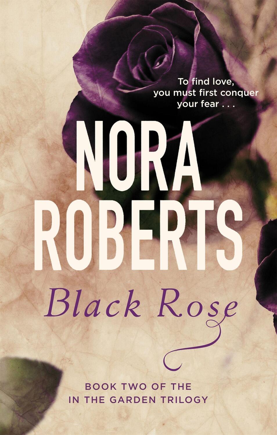 Cover: 9780349411613 | Black Rose | Number 2 in series | Nora Roberts | Taschenbuch | 2016