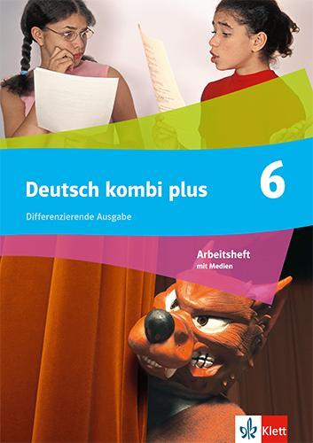 Cover: 9783123144721 | Deutsch kombi plus 6. Differenzierende Ausgabe Nordrhein-Westfalen...