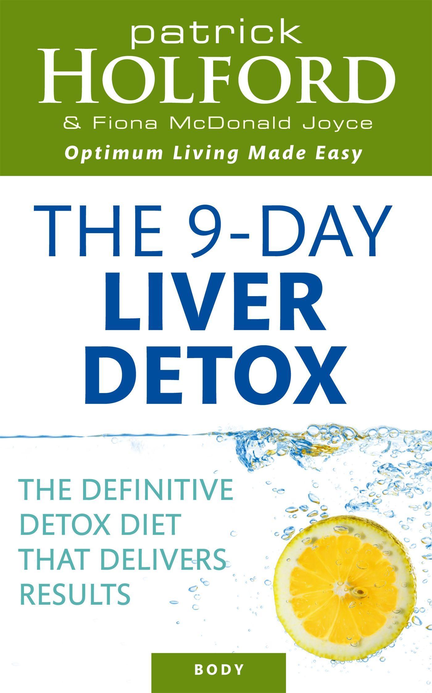 Cover: 9780749927554 | The Holford 9 Day Liver Detox | Patrick, BSc, DipION, FBANT Holford