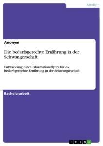 Cover: 9783346289513 | Die bedarfsgerechte Ernährung in der Schwangerschaft | Anonym | Buch