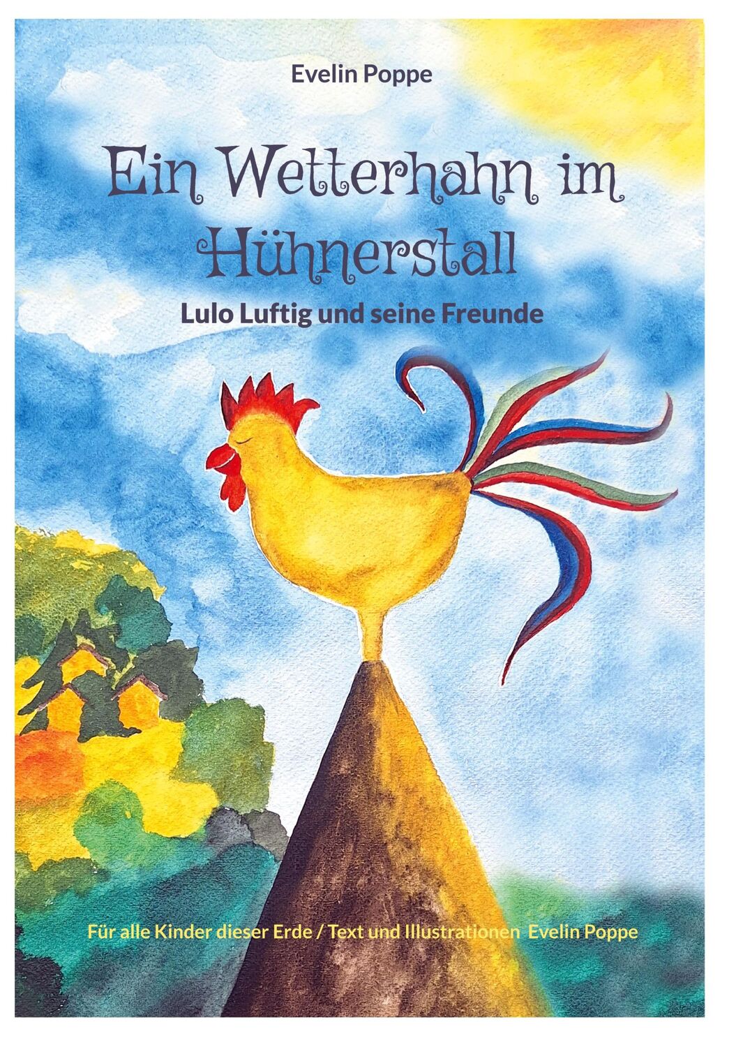 Cover: 9783759787316 | Ein Wetterhahn im Hühnerstall | Lulo Luftig und seine Freunde | Poppe