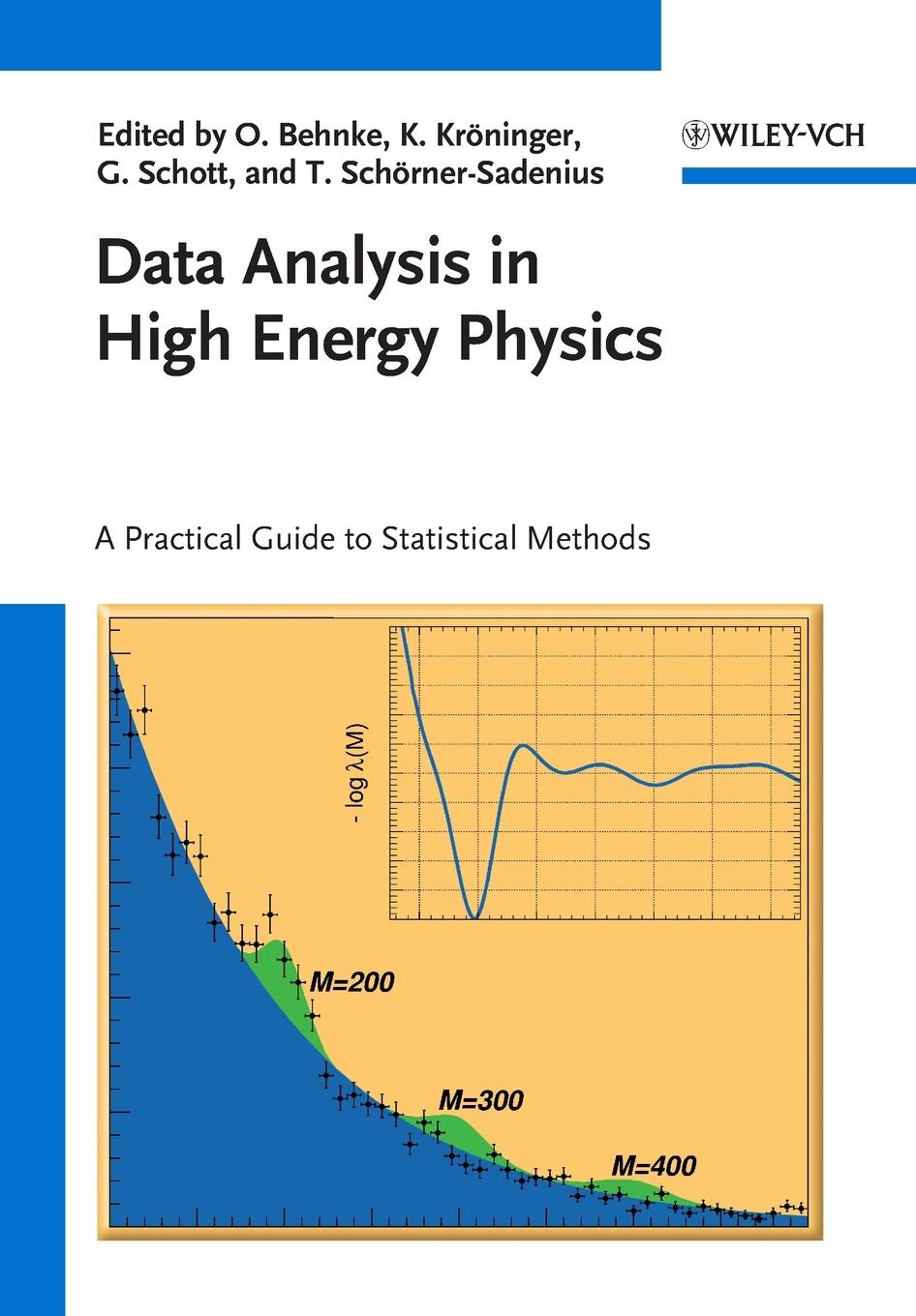 Cover: 9783527410583 | Data Analysis in High Energy Physics | Olaf Behnke | Taschenbuch