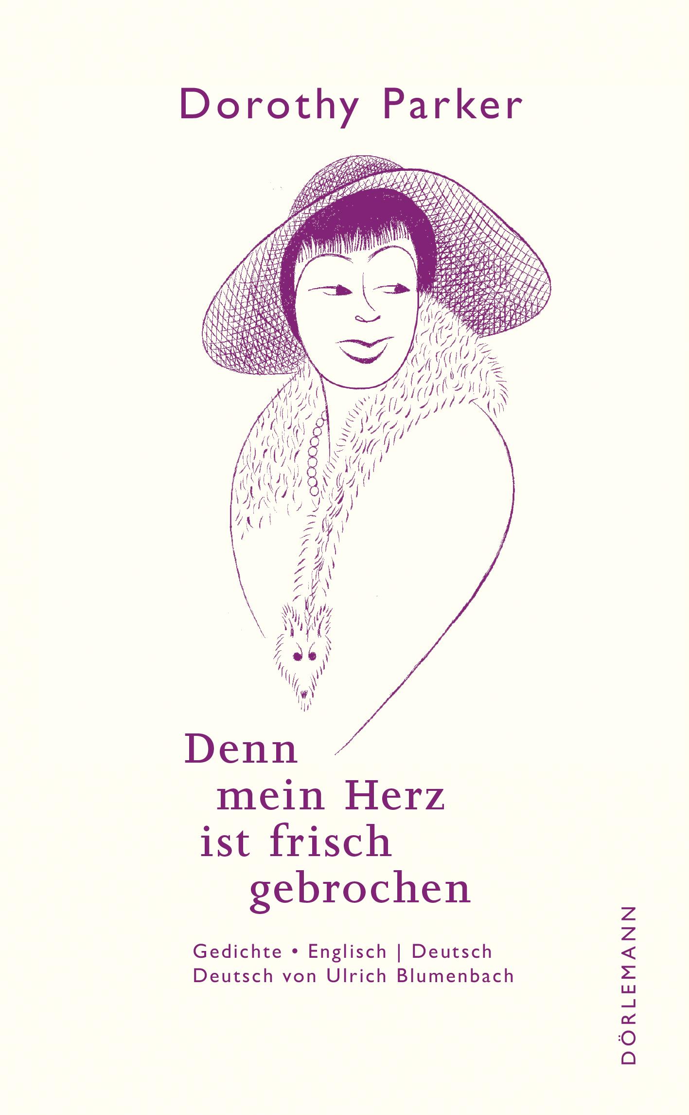 Cover: 9783038200833 | Denn mein Herz ist frisch gebrochen | Gedichte | Dorothy Parker | Buch