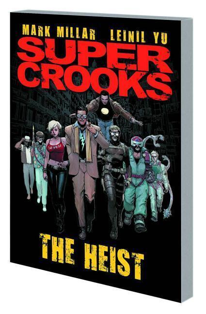 Cover: 9781534308077 | Supercrooks | Mark Millar (u. a.) | Taschenbuch | Englisch | 2018