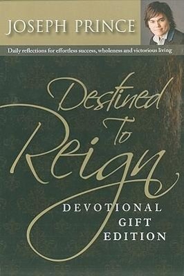 Cover: 9781577949794 | Destined to Reign Devotional, Gift Edition: Daily Reflections for...