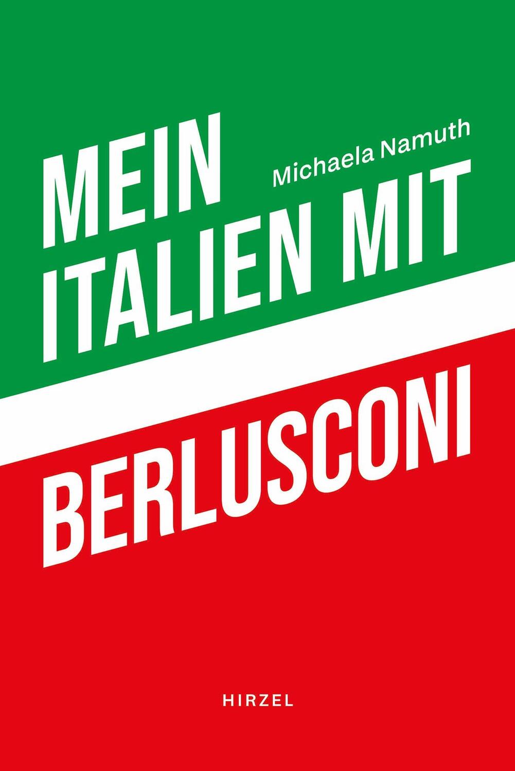 Cover: 9783777635408 | Mein Italien mit Berlusconi | Michaela Namuth | Taschenbuch | 172 S.