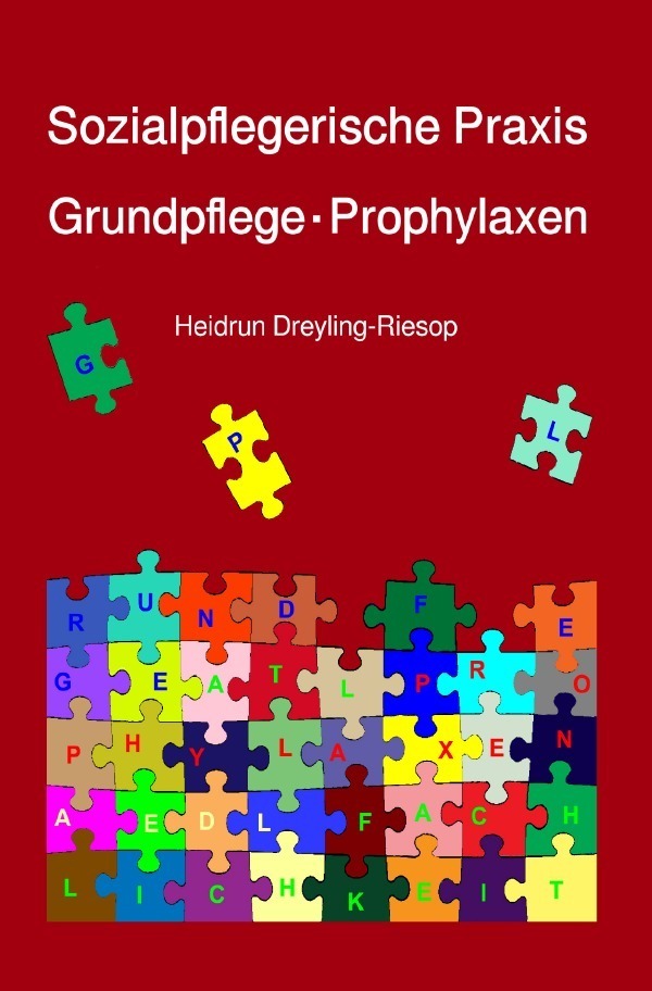 Cover: 9783754152386 | Sozialpflegerische Praxis | Grundpflege Prophylaxen | Dreyling-Riesop