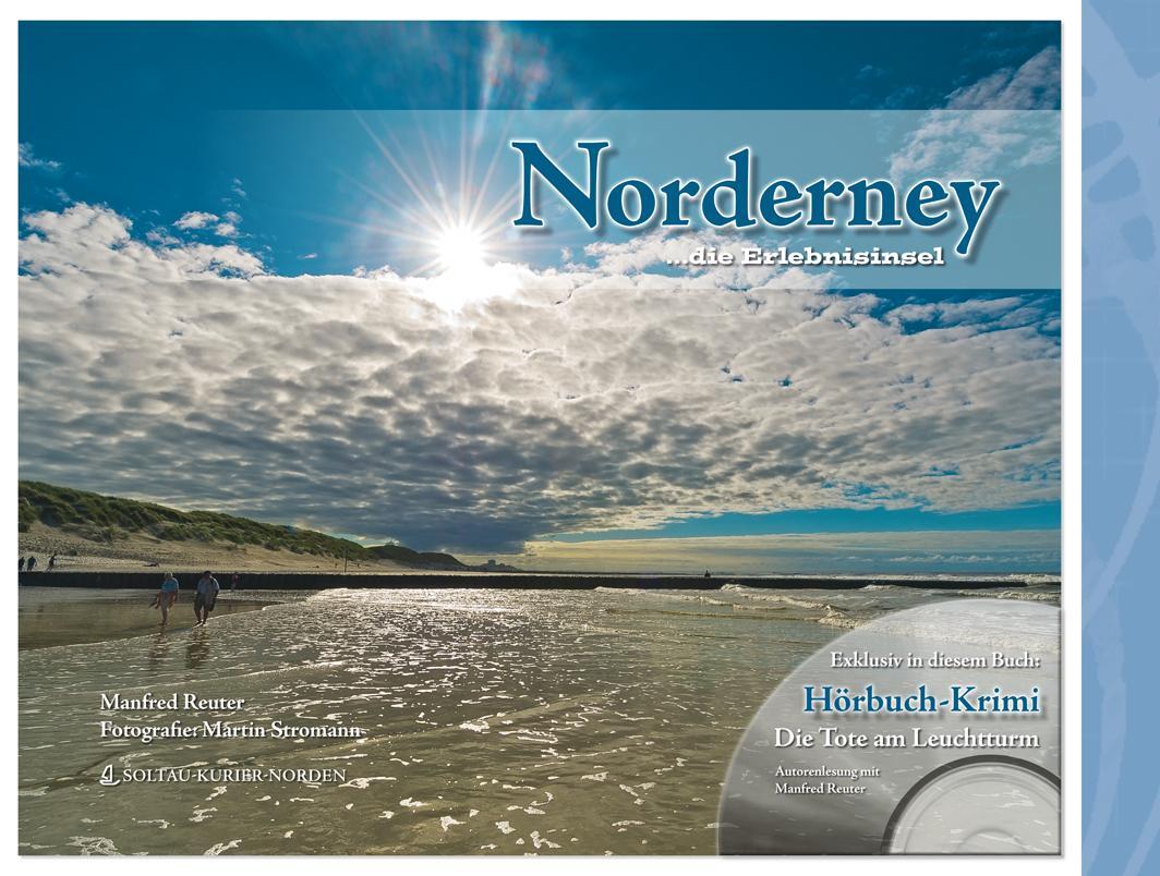 Cover: 9783939870791 | Norderney ... die Erlebnisinsel | Manfred Reuter | Buch | Deutsch