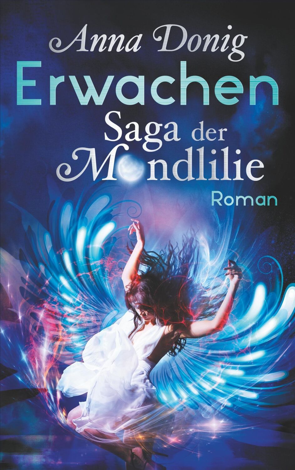 Cover: 9783746033402 | Erwachen | Saga der Mondlilie (Die Mondlilie 1) | Anna Donig | Buch