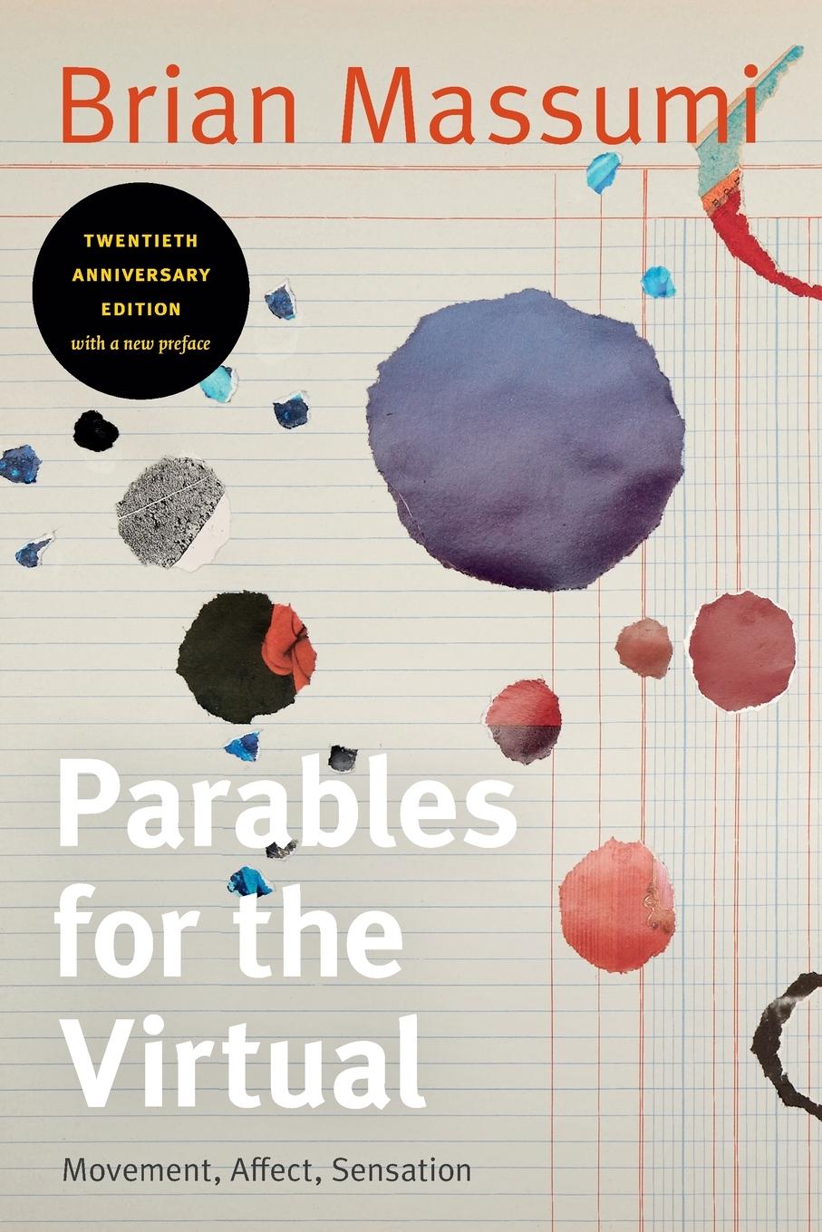 Cover: 9781478014676 | Parables for the Virtual | Movement, Affect, Sensation | Brian Massumi