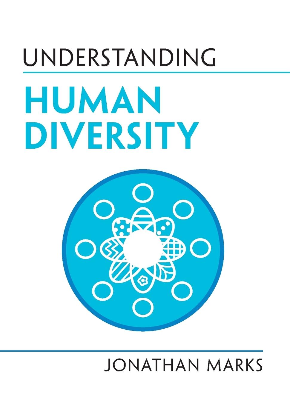 Cover: 9781009534307 | Understanding Human Diversity | Jonathan Marks | Taschenbuch | 2024