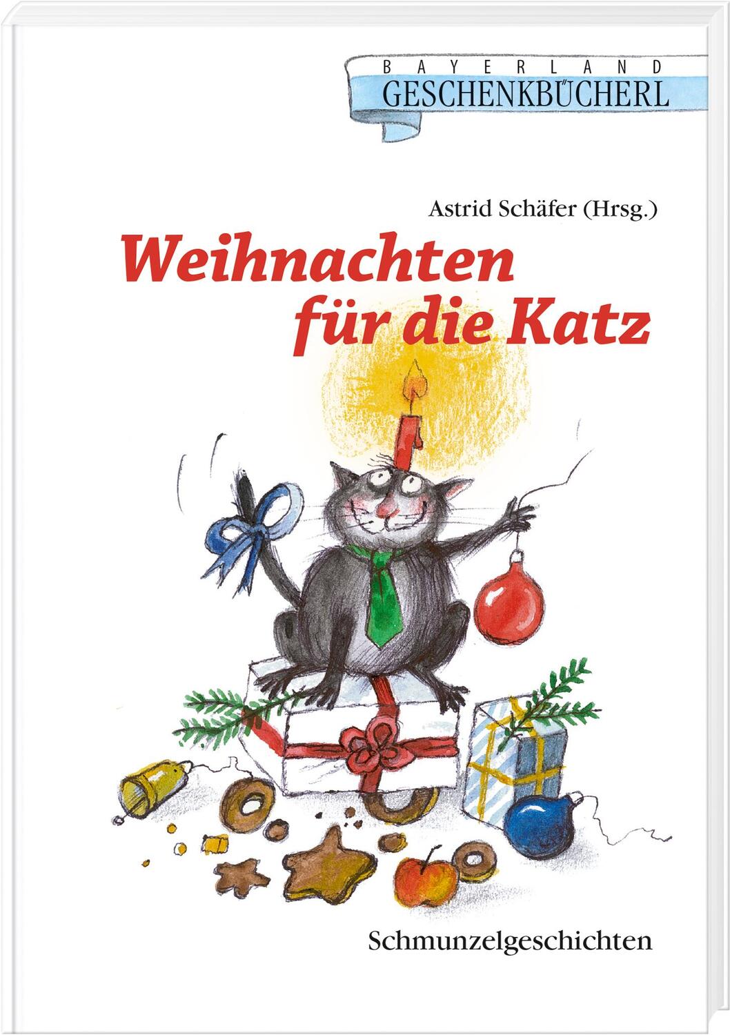 Cover: 9783892514749 | Weihnachten für die Katz | Schmunzelgeschichten | Astrid Schäfer