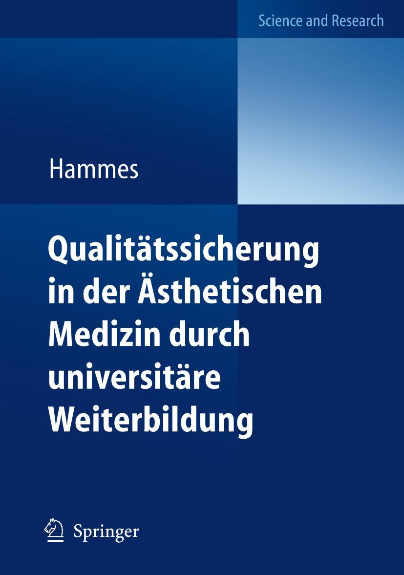 Cover: 9783642174230 | Qualitätssicherung in der Ästhetischen Medizin durch universitäre...