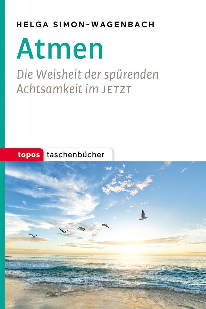 Cover: 9783836711302 | Atmen | Die Weisheit der spürenden Achtsamkeit im JETZT | Taschenbuch