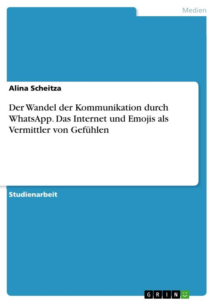 Cover: 9783346250384 | Der Wandel der Kommunikation durch WhatsApp. Das Internet und...