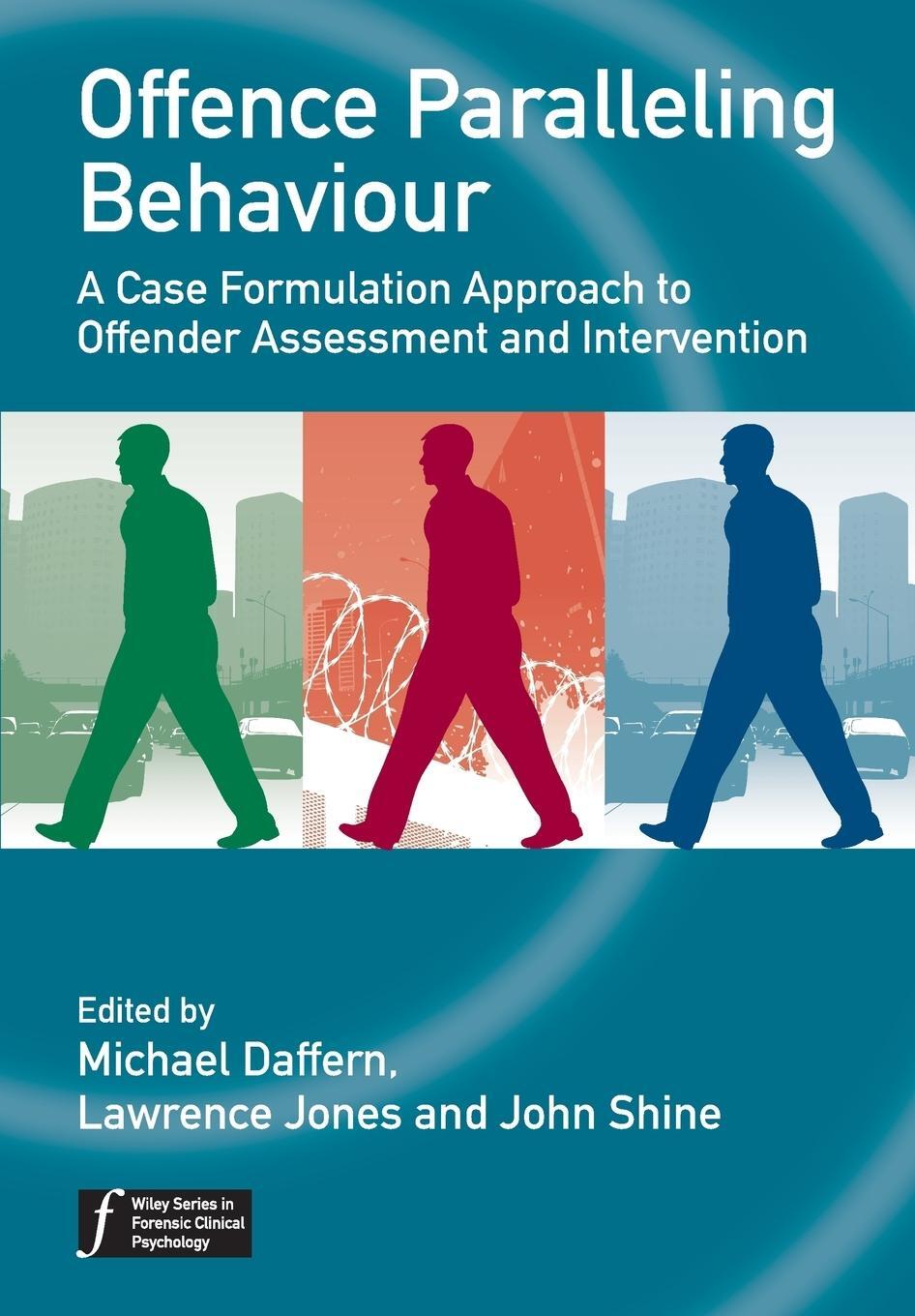 Cover: 9780470744475 | Offence Paralleling Behaviour | M Daffern | Taschenbuch | Englisch