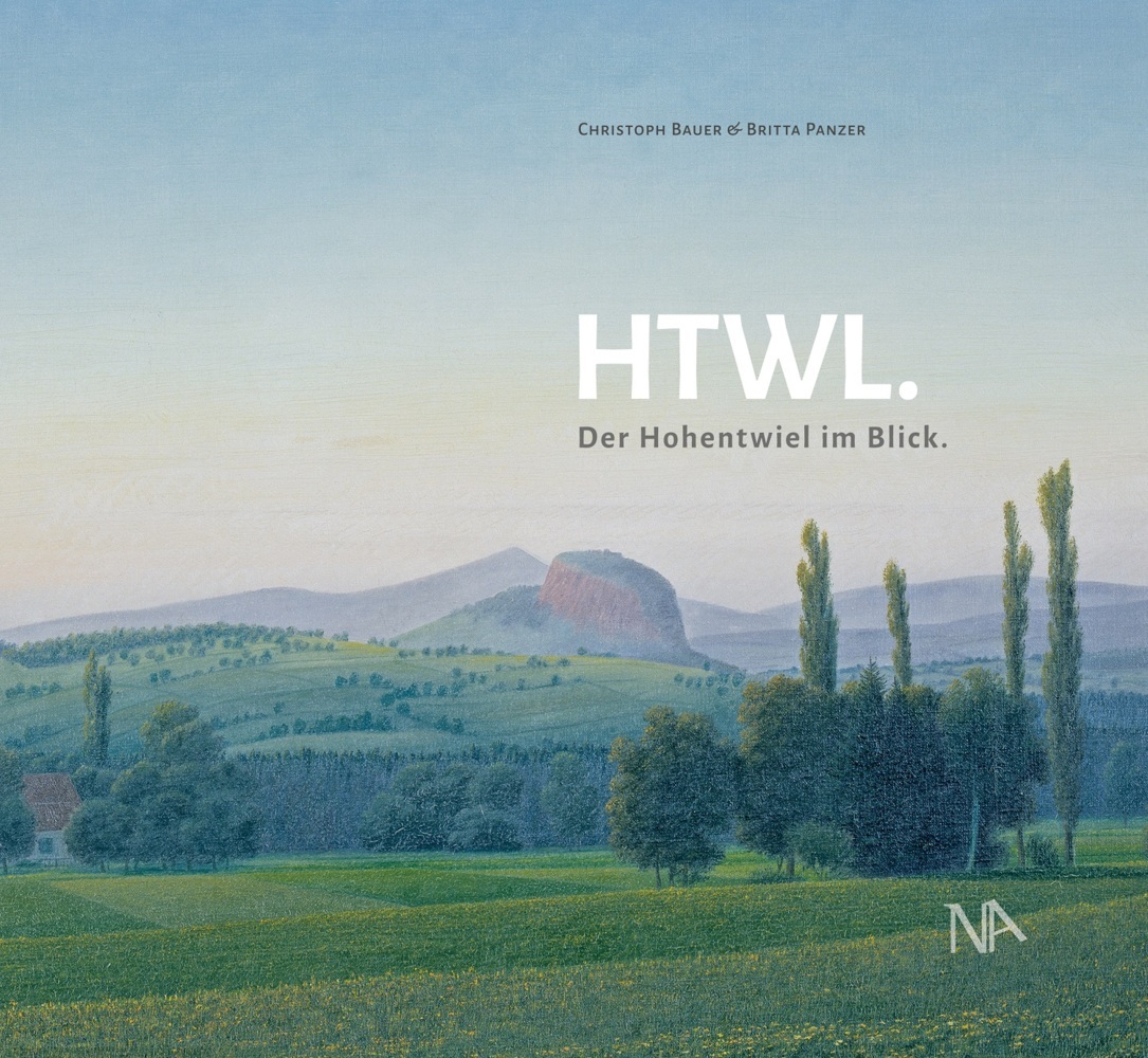 Cover: 9783961761777 | HTWL. Der Hohentwiel im Blick. | Christoph Bauer (u. a.) | Buch | 2021