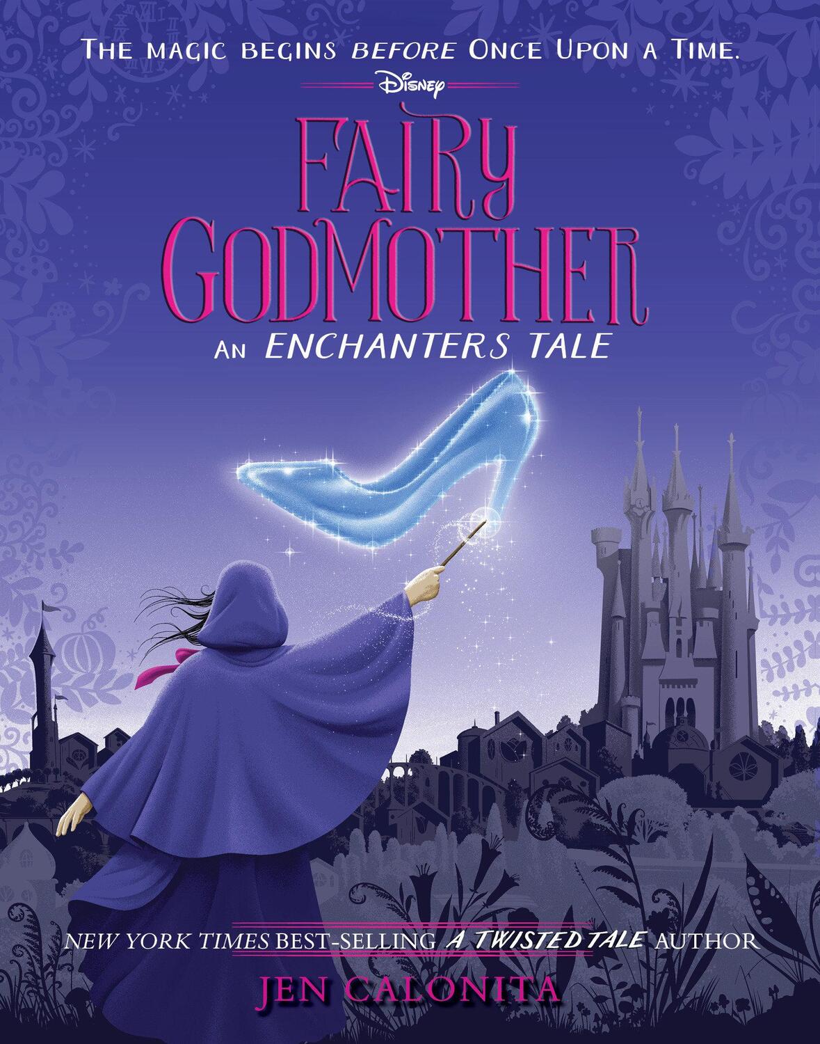 Cover: 9781368089586 | Fairy Godmother: An Enchanters Tale | Jen Calonita | Buch | Englisch