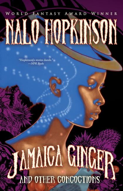 Cover: 9781616964269 | Jamaica Ginger and Other Concoctions | Nalo Hopkinson | Taschenbuch