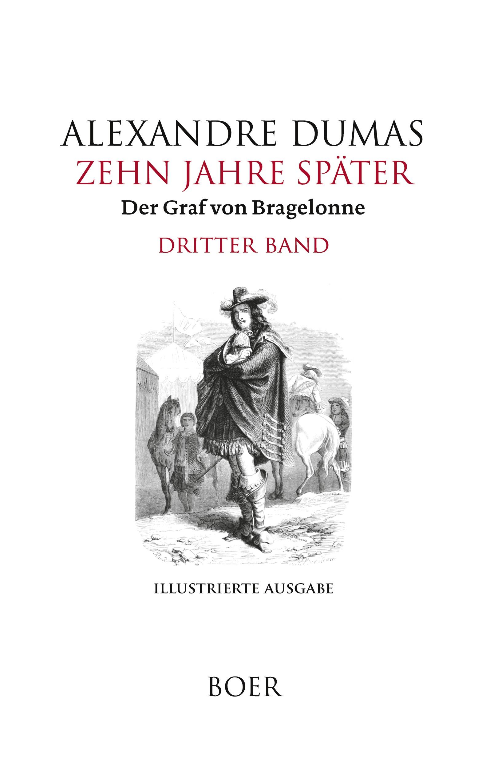 Cover: 9783966624145 | Zehn Jahre später oder Der Graf von Bragelonne Band 3 | Dumas | Buch