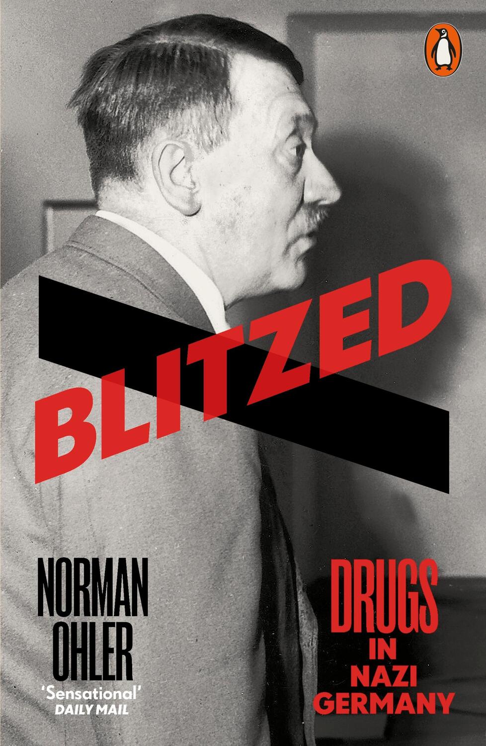 Cover: 9780141983165 | Blitzed | Drugs in Nazi Germany | Norman Ohler | Taschenbuch | 360 S.