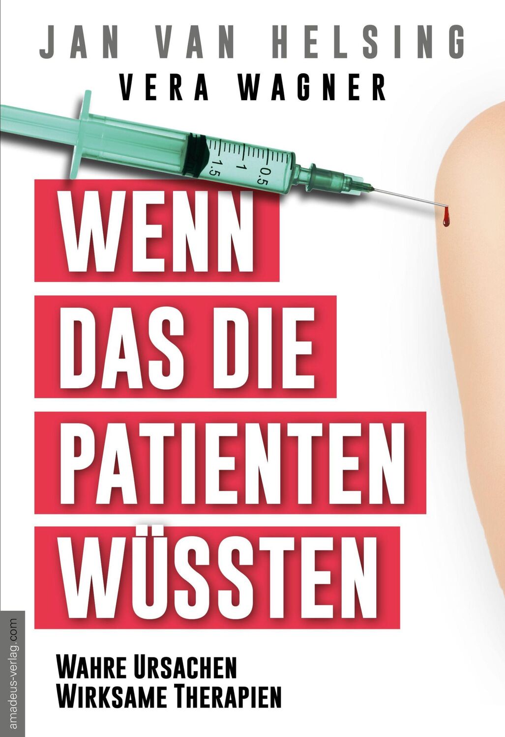 Cover: 9783938656754 | Wenn das die Patienten wüssten | Wahre Ursachen, wirksame Therapien