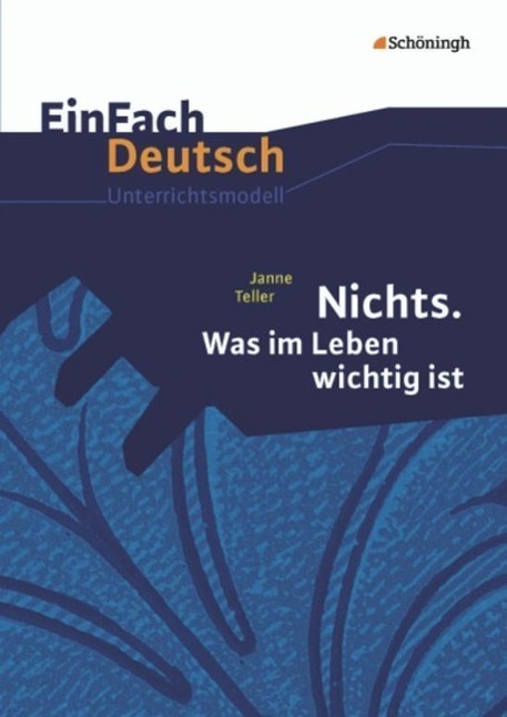 Cover: 9783140225304 | Nichts. Was im Leben wichtig ist. EinFach Deutsch Unterrichtsmodelle