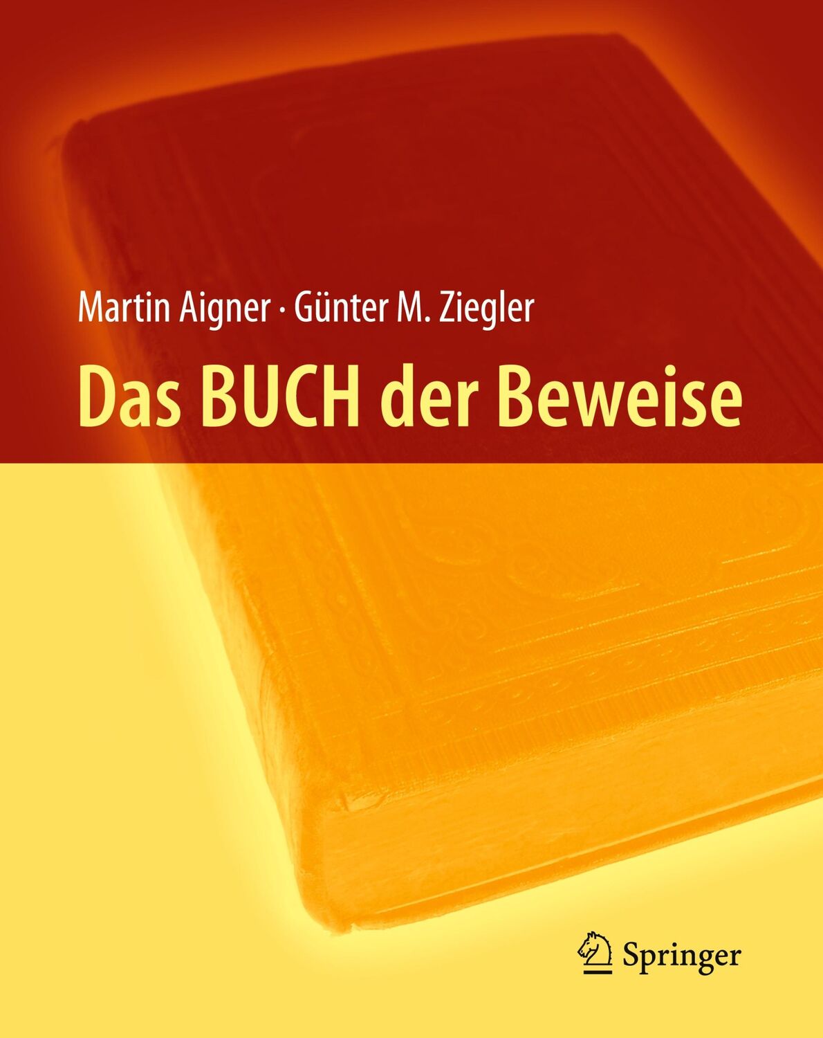 Cover: 9783662577660 | Das BUCH der Beweise | Martin Aigner (u. a.) | Buch | VIII | Deutsch